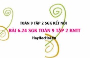 Bài 6.24 SGK Toán 9 tập 2 Kết nối tri thức